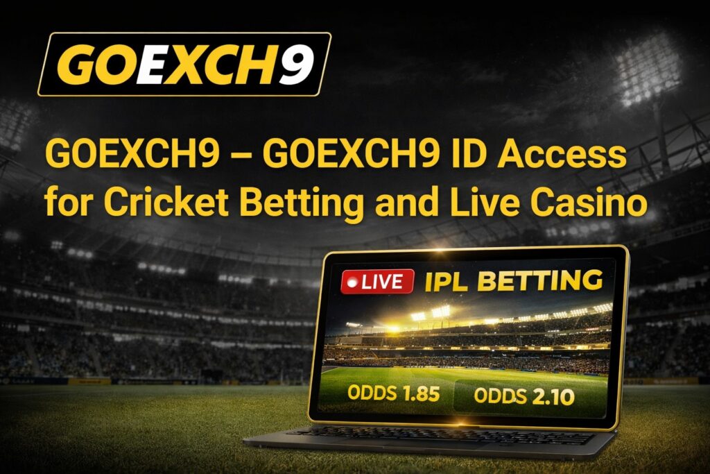 goexch9 || goexch9.com || goexch9 id || goexch9 login || goexch9 live ||